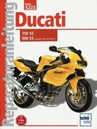 Reparaturanleitung Ducati 750 SS/900 SS ab Bj. 1991 und 1998(i.e.)