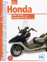 Reparaturanleitung Honda Helix CN 250 / Foresight FES 250