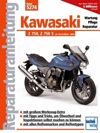 Reparaturanleitung Kawasaki Z 750, Z 750 S, Z 750 ABS